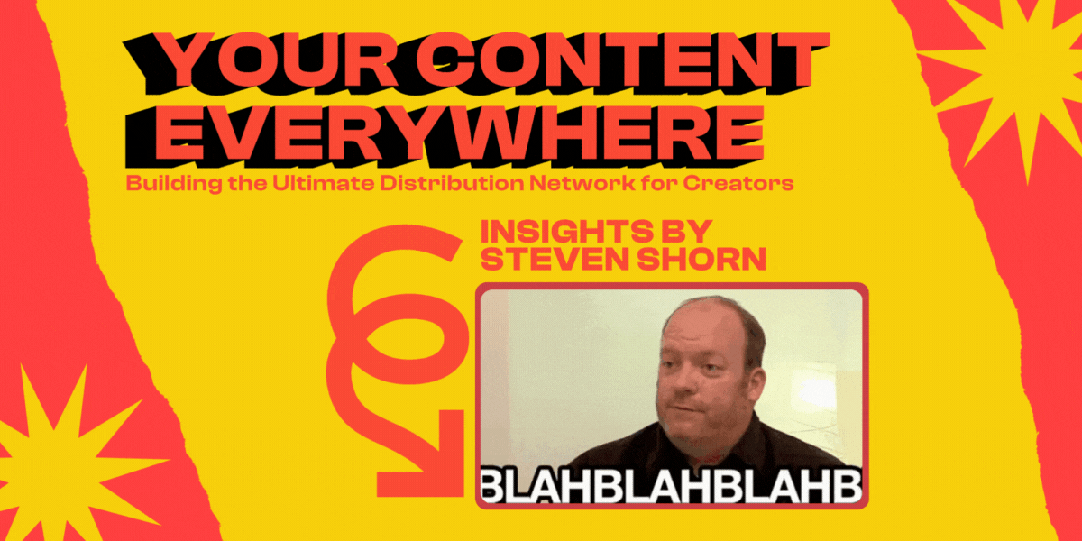 Your content everywhere - building the ultimate distribution network for creators